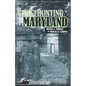 Ghosthunting Maryland - Hardcover