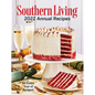 Southern Living 2022 Annual Recipes - Hardcover