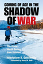 Coming of Age in the Shadow of War: The World Worth Saving from Oblivion - Paperback