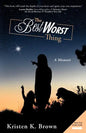 The Best Worst Thing: A Memoir - Paperback