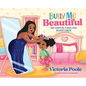 Bully Me Beautiful (Hardcover) - Hardcover