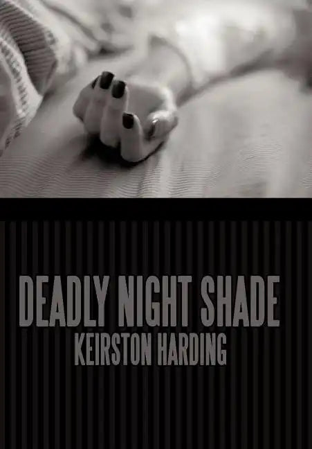 Deadly Night Shade - Hardcover