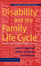 Disability and the Family Life Cycle - Hardcover