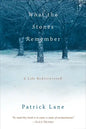 What the Stones Remember: A Life Rediscovered - Paperback