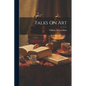 Talks On Art - Paperback