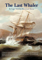 The Last Whaler - Hardcover