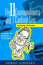 The 11 Commandments and 7 Cardinal Sins of Selling a Business: A pragmatic guide to achieving a premium price for your business - Paperback