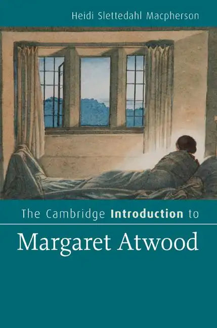 The Cambridge Introduction to Margaret Atwood - Hardcover