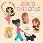 God's Princess: A Reminder of Whose You Are As You Navigate This World - Paperback