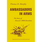 Ambassadors in Arms: The Story of Hawaii's 100th Battalion - Paperback