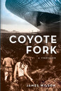 Coyote Fork: A Thriller - Paperback