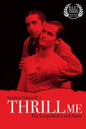 Thrill Me: The Leopold & Loeb Story: 2017 Revised Revival Version - Paperback