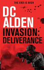 Invasion Deliverance: A Military Action Technothriller - Paperback