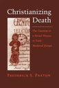 Christianizing Death: Reconciling Family and Factory - Paperback
