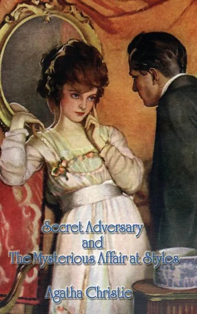 Secret Adversary and the Mysterious Affair at Styles - Hardcover