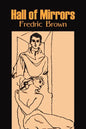 Hall of Mirrors by Frederic Brown, Science Fiction, Fantasy, Adventure - Paperback