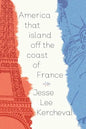 America That Island Off the Coast of France - Paperback