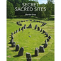 Secret Sacred Sites - Hardcover