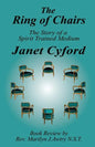 The Ring of Chairs: The Story of a Spirit Trained Medium - Paperback