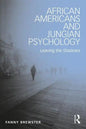 African Americans and Jungian Psychology: Leaving the Shadows - Paperback