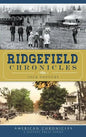 Ridgefield Chronicles - Hardcover