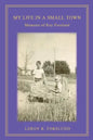 My Life in a Small Town: Memoirs of Roy Forslund - Paperback