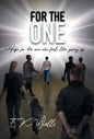 For the One: Hope for the One Who Feels Like Giving Up. - Hardcover