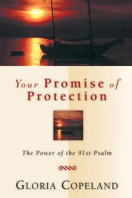 Your Promise of Protection: The Power of the 91st Psalm - Paperback