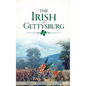 The Irish at Gettysburg - Hardcover