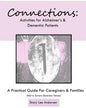 Connections: Activities for Alzheimer's and Dementia Patients - Paperback