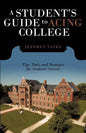 A Student's Guide to Acing College: Tips, Tools, and Strategies for Academic Success - Paperback