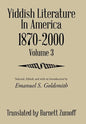 Yiddish Literature In America 1870-2000: Volume 3 - Hardcover