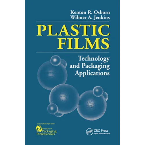 Plastic Films: Technology and Packaging Applications - Paperback