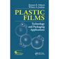 Plastic Films: Technology and Packaging Applications - Paperback
