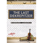 The Last Dekrepitzer - Hardcover