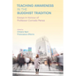 Teaching Awareness in the Buddhist Tradition: Essays in Honour of Professor Corrado Pensa - Paperback