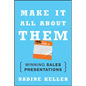 Make It All About Them - Hardcover
