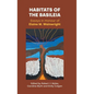 Habitats of the Basileia: Essays in Honour of Elaine M. Wainwright - Hardcover