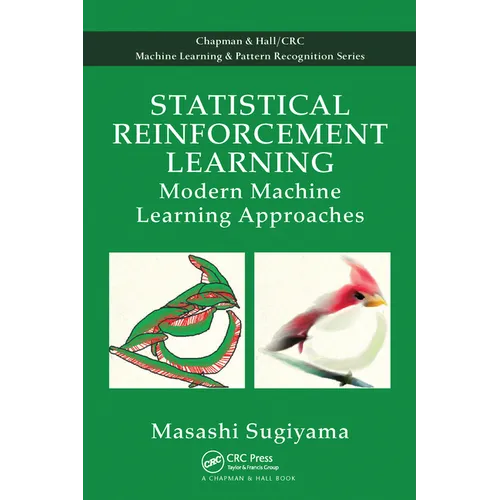 Statistical Reinforcement Learning: Modern Machine Learning Approaches - Paperback
