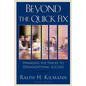 Beyond the Quick Fix: Managing Five Tracks to Organizational Success - Paperback