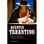 Quentin Tarantino: Poetics and Politics of Cinematic Metafiction - Paperback