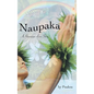 Naupaka: A Hawaiian Love Story - Hardcover