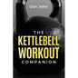 The Kettlebell Workout Companion - Paperback