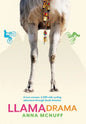 Llama Drama: A two-woman, 5,500-mile cycling adventure through South America - Hardcover