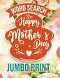 Word Search Happy Mothers Day: Jumbo Print (Large Print Word Search Books for Adults) Gift Idea with pink Cover - Paperback