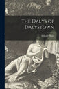 The Dalys of Dalystown - Paperback