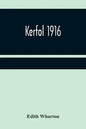 Kerfol 1916 - Paperback