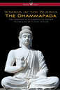 The Dhammapada (Wisehouse Classics - The Complete & Authoritative Edition) - Paperback