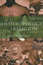 The Anthropology of Religion: An Introduction - Paperback