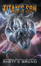 Titan's Son: Children of Titan Book 2 - Hardcover